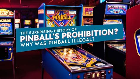 why was pinball banned.